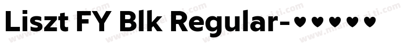Liszt FY Blk Regular字体转换